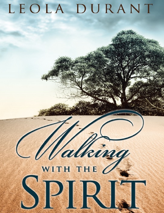 Walking With the Spirit