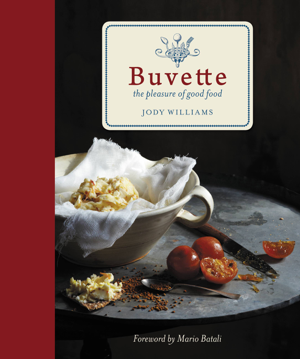 Read & Download Buvette Book by Jody Williams & Mario Batali Online