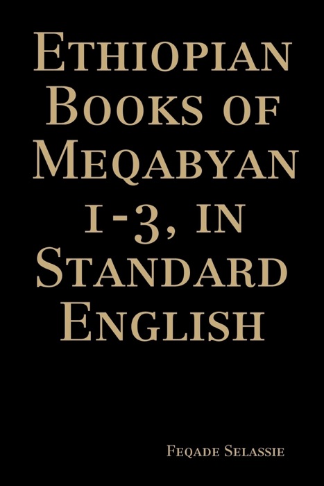 Ethiopian Books of Meqabyan 1-3, In Standard English