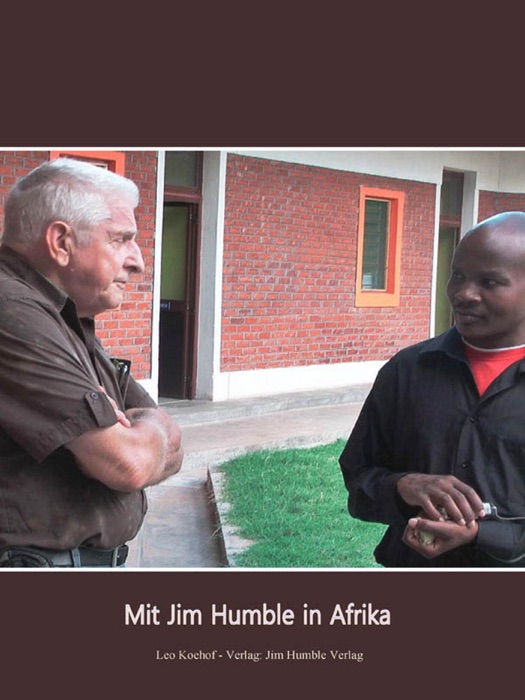 Mit Jim Humble in Afrika