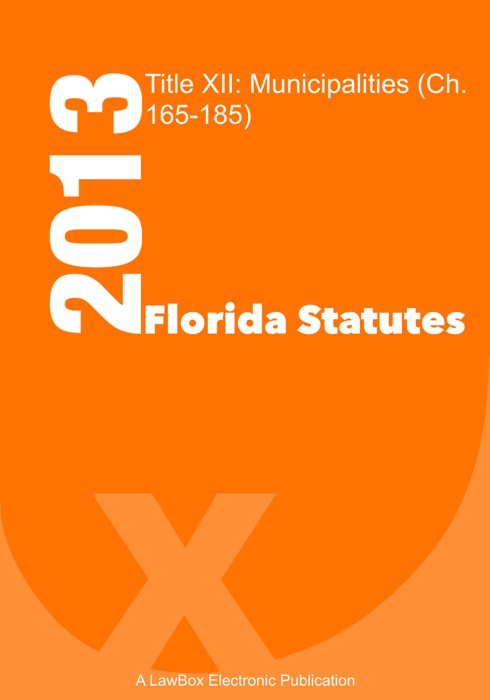 Florida Statutes Title XII 2013