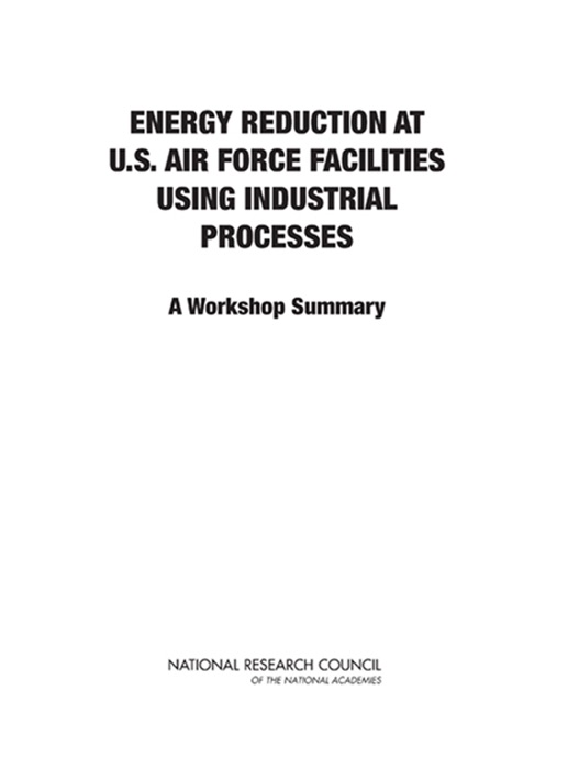 Energy Reduction at U.S. Air Force Facilities Using Industrial Processes: