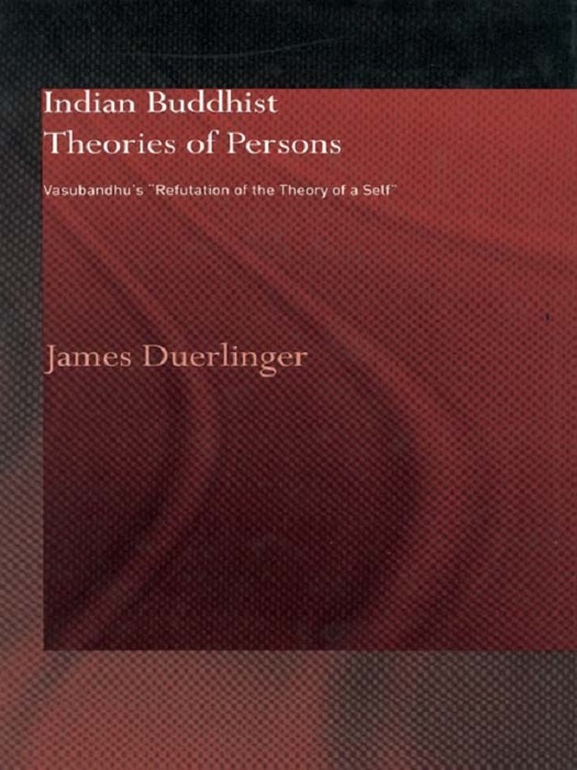 Indian Buddhist Theories of Persons