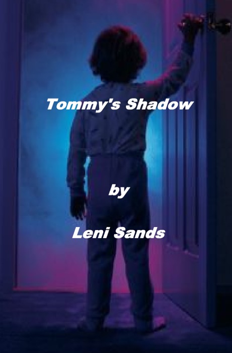 Tommy's Shadow