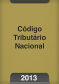 Código tributário nacional 2013 - Aplicativos Juridicos