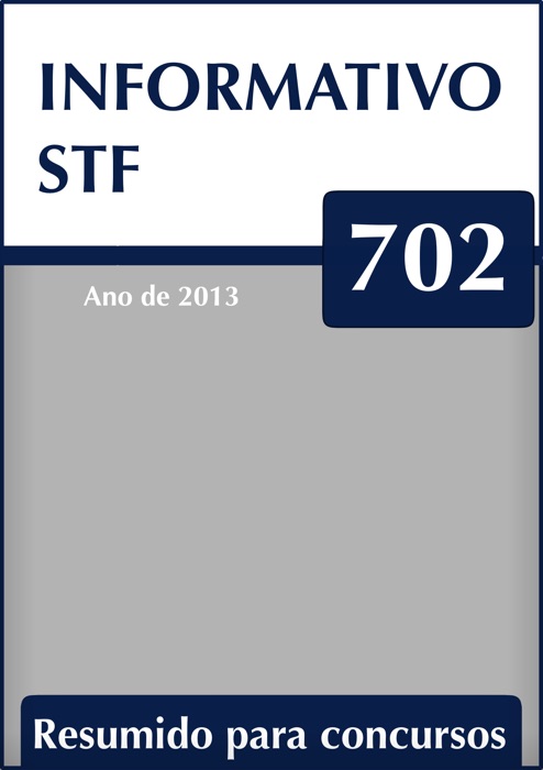 Informativo 702 do STF