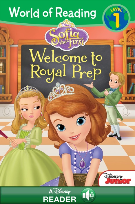 World of Reading Sofia the First:  Welcome to Royal Prep