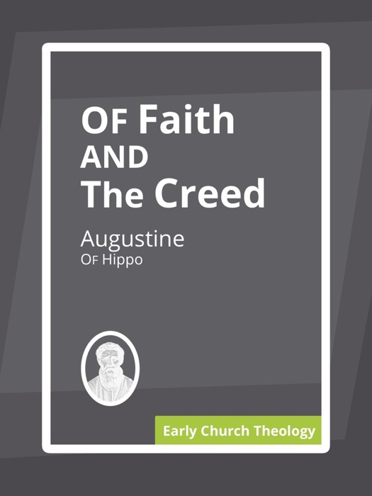 Of Faith and The Creed