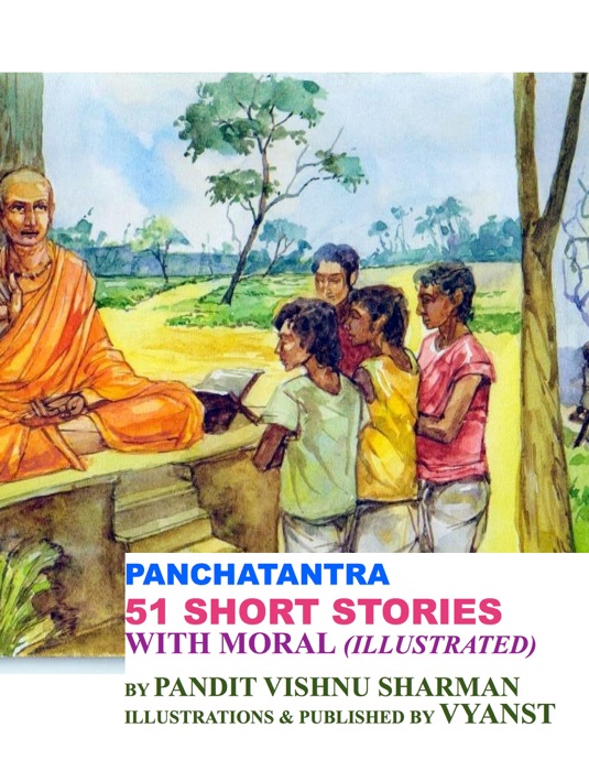 Panchatantra - 51 Short Stories with Moral (Illustrated)