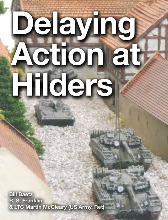 Delaying Action at Hilders