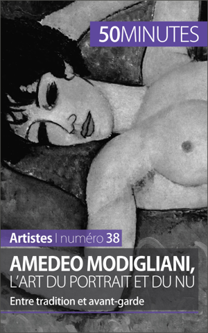 Read&Download Amedeo Modigliani, l'art du portrait et du nu Book by 50 Minutes Online Read&Download Amedeo Modigliani, l'art du portrait et du nu Book by 50 Minutes Online
