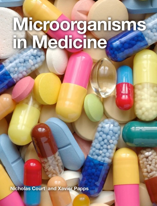 Microorganisms in medicine