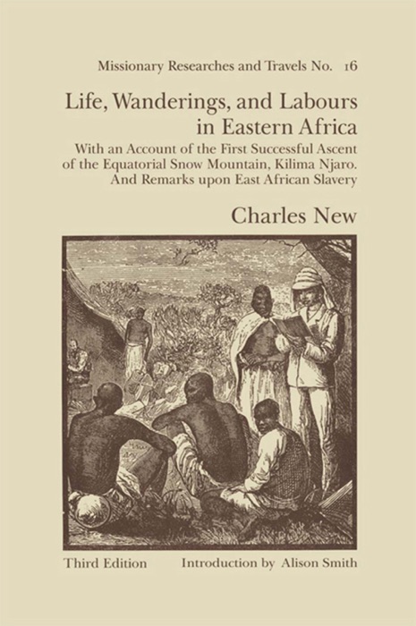 Life, Wanderings and Labours in Eastern Africa