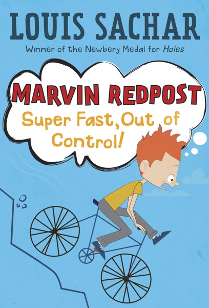 Marvin Redpost #7: Super Fast, Out of Control!