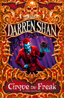 Darren Shan - Cirque Du Freak (The Saga of Darren Shan, Book 1) artwork