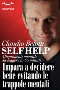 Impara a decidere bene evitando le trappole mentali. Book Cover