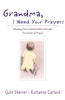Quin M. Sherrer & Ruthanne Garlock - Grandma, I Need Your Prayers artwork