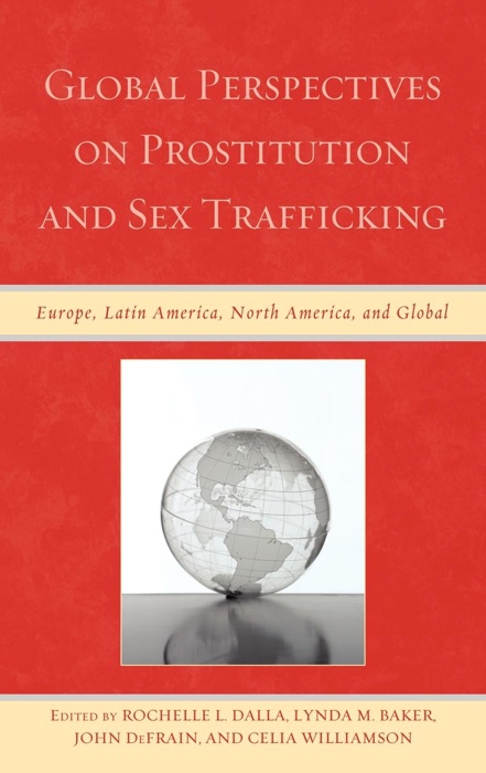 Global Perspectives on Prostitution and Sex Trafficking