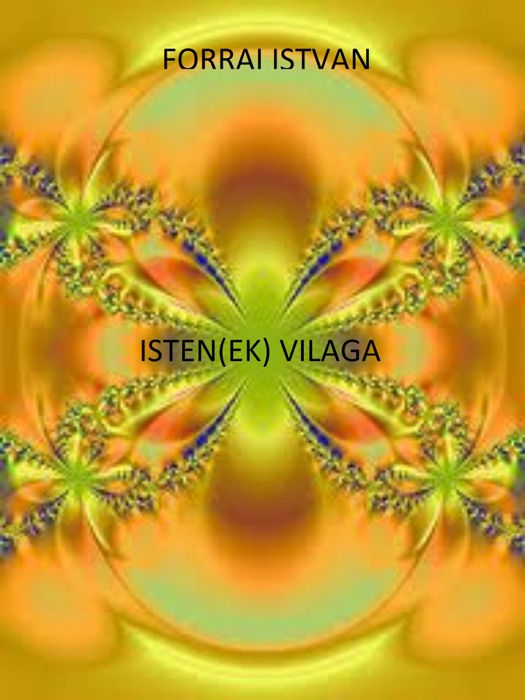 Isten(ek) világa