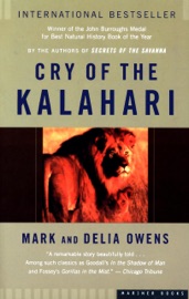 Cry of the Kalahari - Mark Owens & Delia Owens