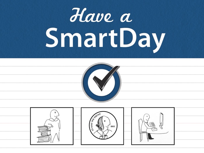 Have a Smart Day!