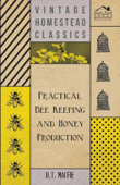 Practical Bee Keeping and Honey Production - D. T. Macfie