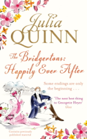 Julia Quinn - The Bridgertons: Happily Ever After artwork