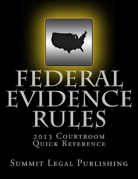 Federal Evidence Rules