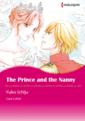The Prince and the Nanny - Yuko Ichiju & Cara Colter