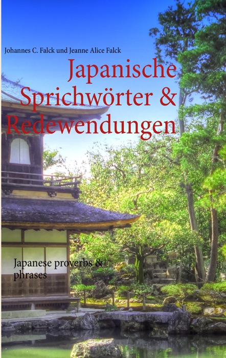 Japanische Sprichwörter & Redewendungen