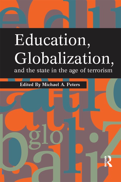 Education, Globalization and the State in the Age of Terrorism