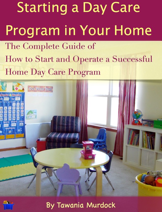 Starting a Day Care Program in Your Home