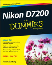 Nikon D7200 For Dummies - Julie Adair King Cover Art
