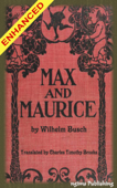 Max and Moritz + FREE Audiobook Included - Wilhelm Busch & Charles Timothy Brooks