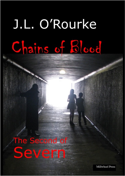 Chains of Blood: The Second of Severn