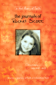 The Journals of Rachel Scott - Debra Klingsporn & Beth Nimmo