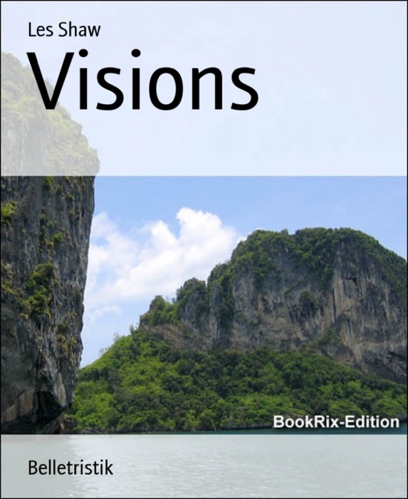 Visions