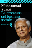 La promessa del business sociale - Yunus Muhammad