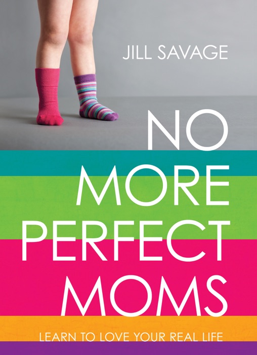 No More Perfect Moms