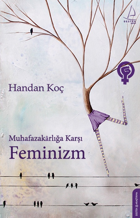 Muhafazakarlığa Karşı Feminizm