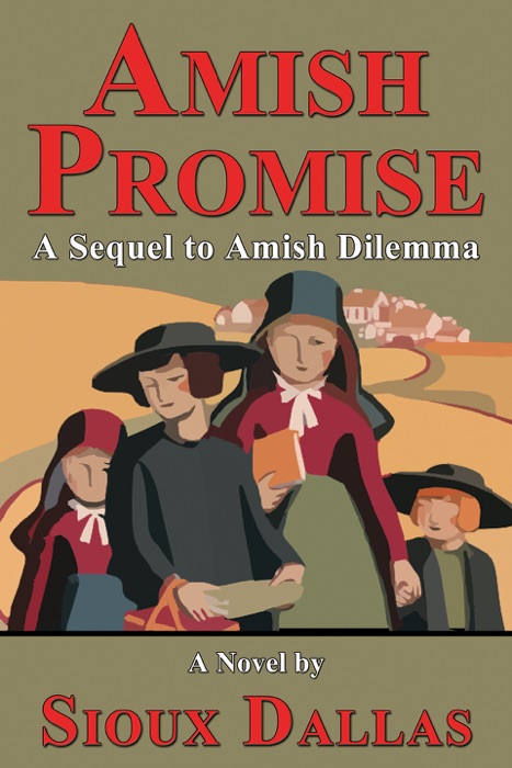 Amish Promise: A Sequel to Amish Dilemma