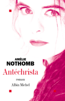 Amélie Nothomb - Antéchrista artwork