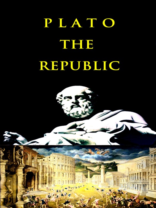 Plato: The Republic