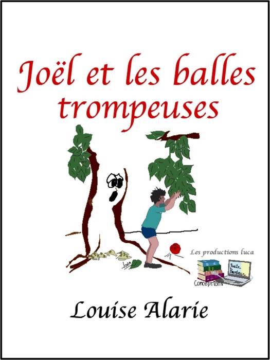 Joël et les balles trompeuses