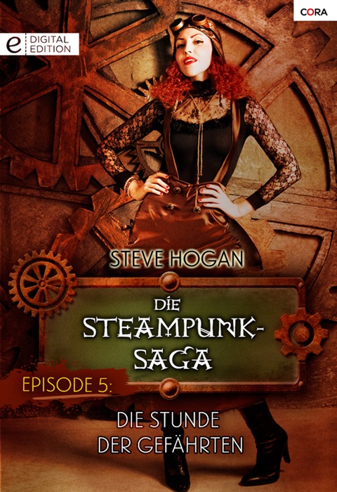 Die Steampunk-Saga: Episode 5