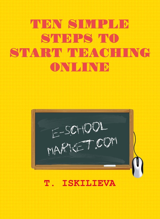 Ten Simple Steps to Start Teaching Online