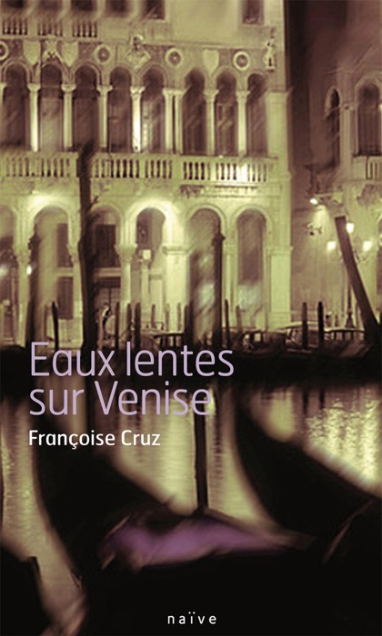 Eaux lentes sur Venise
