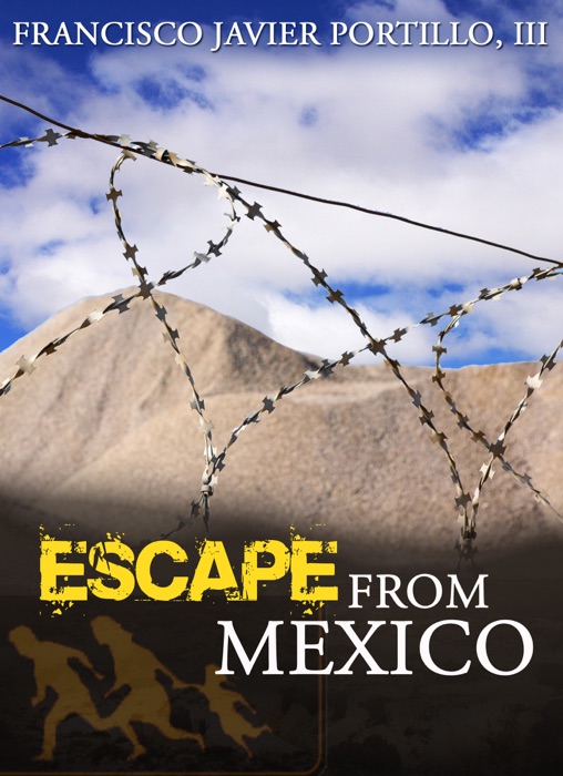 Escape From Mexico