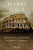 Italia segreta - Mario Tozzi