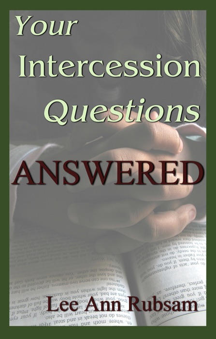 Your Intercession Questions Answered